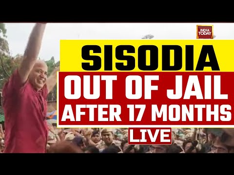 Live : Manish Sisodia Walks Out Of Tihar Live | Manish Sisodia Granted Bail Live | India Today Live