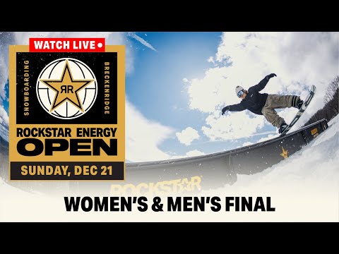 WATCH: Women and Men Final Competition | Rockstar Energy Open 2025