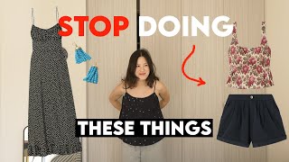 10 THINGS I STOPPED DOING To Build My Dream Wardrobe