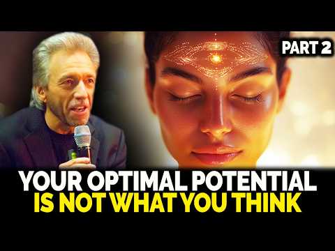 Your Optimal Success Is Not What You Think – PART 2 | Gregg Braden