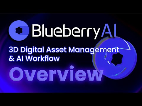 Blueberry AI - 3D Digital Assets Management powered by AI [ 2025 ]