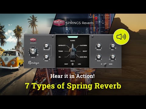 7 Types of Spring Reverb: Listen to Magma SPRINGS in Action 🔊