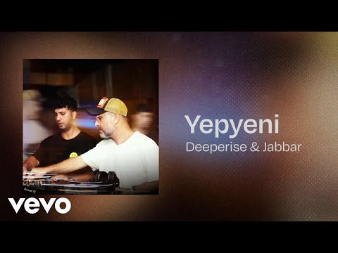 Deeperise, Jabbar - Yepyeni (Lyric Video)