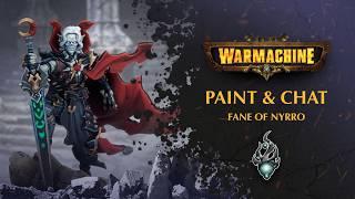 Warmachine Paint & Chat – Fane of Nyrro