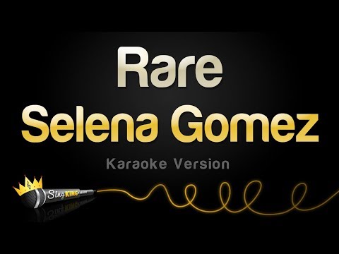 Selena Gomez – Rare (Karaoke Version)