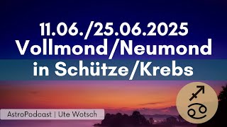 Gefühle in Aufruhr ~ Juni 2025 ~ Vollmond /Neumond in Schütze /Krebs 11.06. /25.06.2025 ~ Podcast