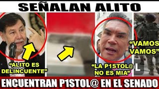 ESCANDALO!! Encuentran P1ST0L@ en el SENADO ¡TENIA LAS HUELLAS DE ALITO! Noroña Anuncia DE URGENCIA