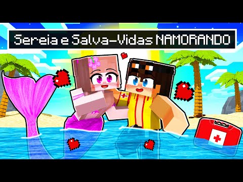 a SEREIA e o SALVA VIDAS estão NAMORANDO no MINECRAFT!