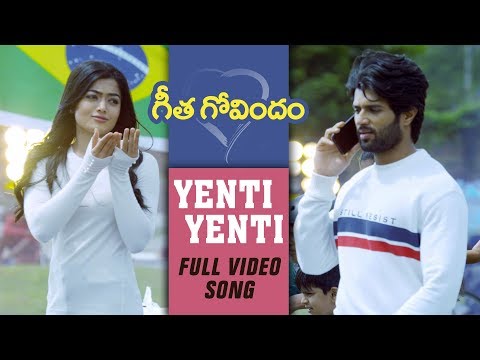 Yenti Yenti Full Video Song | Vijay Deverakonda, Rashmika Mandanna, Gopi Sunder | Geetha Govindam