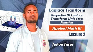 #Lecture 2  Properties of Laplace transform & Laplace transform of Piecewise & Unit step Functions