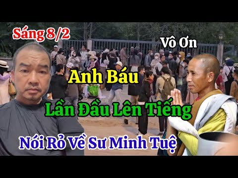 Sáng 8/2 Đoàn Văn Báu Lần Đầu Lên Tiếng Về Sư Minh Tuệ Sau Khi Rời Đoàn