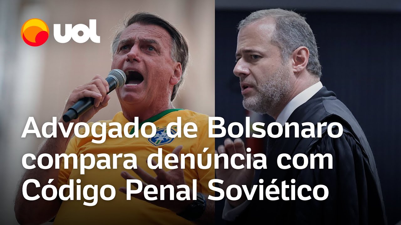Advogado de Bolsonaro compara acusação contra réu ao Código Penal Soviético
