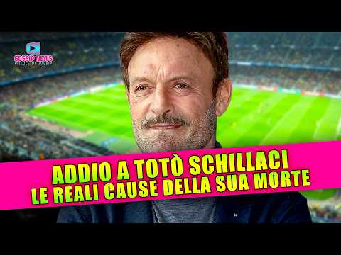 Addio Totò Schillaci: Le Vere Cause Della Scomparsa!