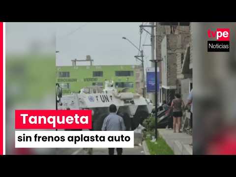 Tanqueta de la ONU perdió el control y destruyó un auto en Chorrillos