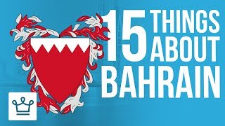 YouTube video thumbnail: 15 Things You Didn't Know About Bahrain