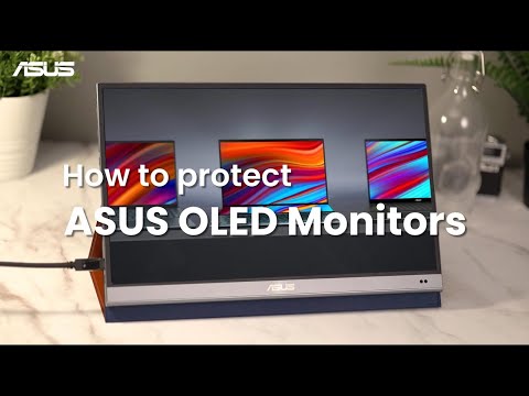 How to Protect ASUS OLED Monitors    | ASUS SUPPORT