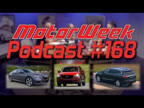 MotorWeek Podcast 168: Honda Accord, Buick Enclave, Mazda CX-5, and more!