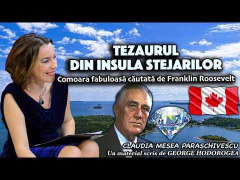 Tezaurul din Insula Stejarilor * Comoara fabuloasă căutată de Franklin Roosevelt