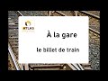 Questions sur un billet de train