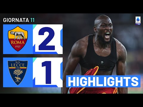 ROMA-LECCE 2-1 | HIGHLIGHTS | 11ª GIORNATA | SERIE A TIM 2023/24