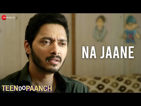 Na Jaane | Teen Do Paanch | Shreyas Talpade &amp; Bidita Bag | Rekha Bhardwaj &amp; Amitabh Verma