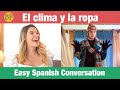 Spanish Vocabulary for Weather and Clothing