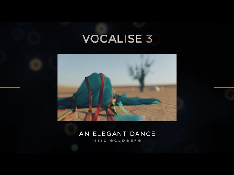 “An Elegant Dance” by Neil Goldberg | Vocalise 3 Demo | Heavyocity