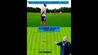 Tony Mowbray – Blackburn Rovers FC  | Passing practice