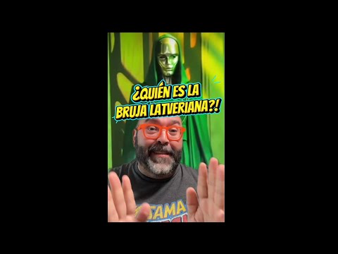 ¿QUIÉN ES LA BRUJA LATVERIANA?! ¡TODAS LAS POSIBILIDADES!!