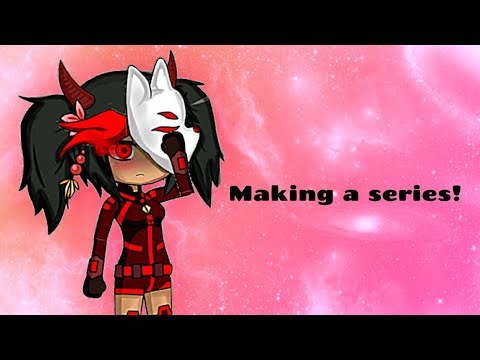 Making a series!