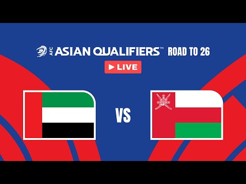 🔴 LIVE: United Arab Emirates vs Oman | AFC Asian Qualifiers™ - Road to 26 (Playoffs)