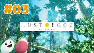 【LOST EGG2】タメィゴゥ！！！