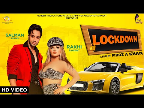 LOCKDOWN (Official Video) I Rakhi Sawant I Salman Shaikh I Bhanu Pandit I Anita Bhatt I Firoz A Khan