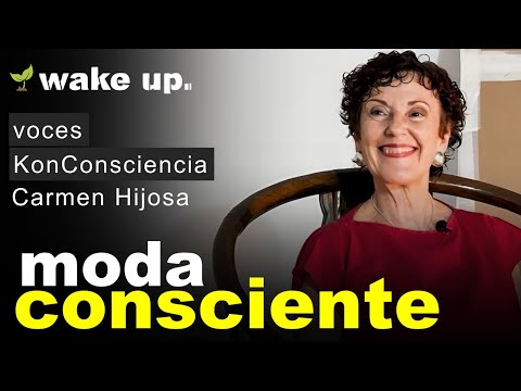 Sostenibilidad y Consciencia en la Moda - Carmen Hijosa