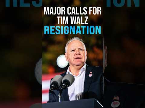 Major Calls for Tim Walz Resignation