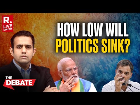 The Debate LIVE:  PM Modi Abused From Rahul Campaign Stage, How Low It Will Get?