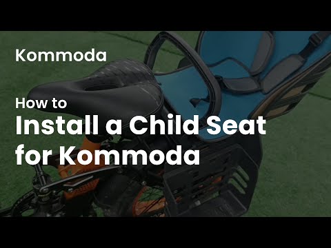 How to install a child seat for kommoda | Cyrusher Sports #quick tips