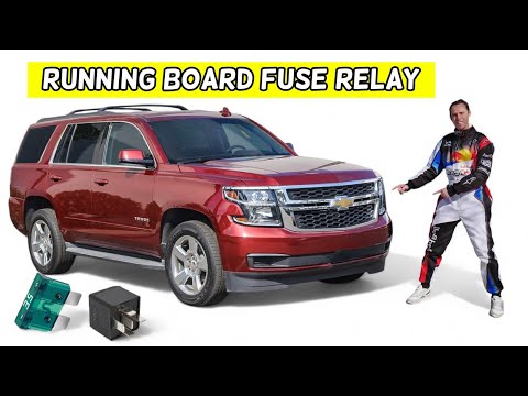 CHEVROLET TAHOE SUBURBAN ELECTRIC RUNNING BOARDS STEPS FUSE RELAY LOCATION REPLACEMENT 2015 2016 201