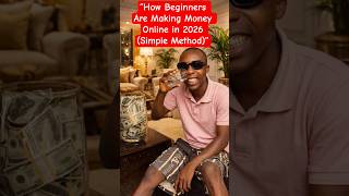 “How Beginners Are Making Money Online in 2026 (Simple Method)”