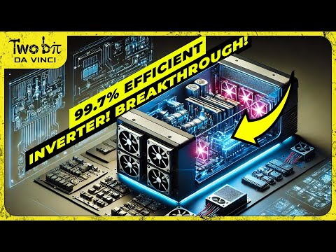 This 99.7% Inverter Breakthrough Can Revolutionize Solar & EVs!