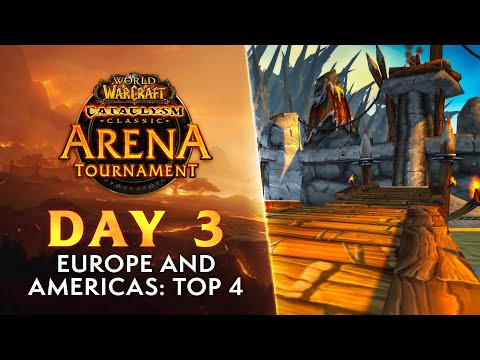 Cataclysm Classic Arena Tournament | Day 3