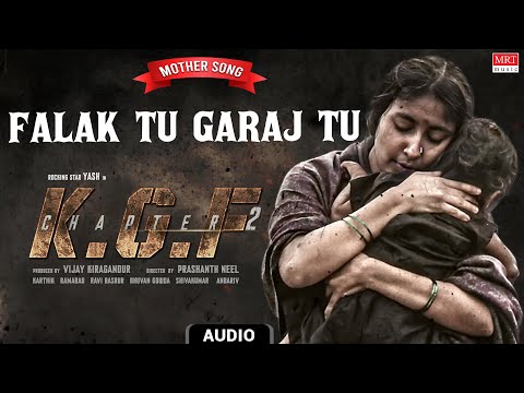 Mother Song - Falak Tu Garaj Tu Audio Song | K G F Chapter 2 | Yash, Srinidhi Shetty | Ravi Basrur