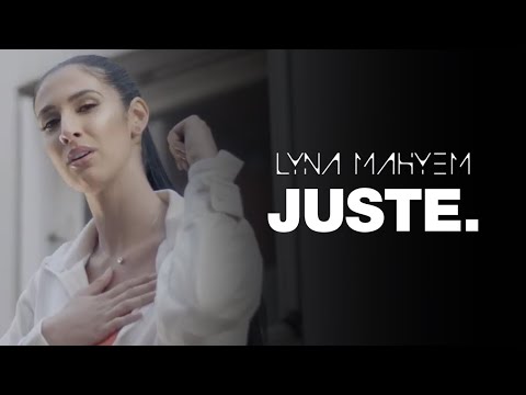Lyna Mahyem - Juste. (Clip officiel)