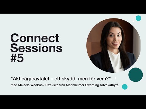 Aktieägaravtalet | Connect Sessions med Mikaela Wedbäck Pizevska