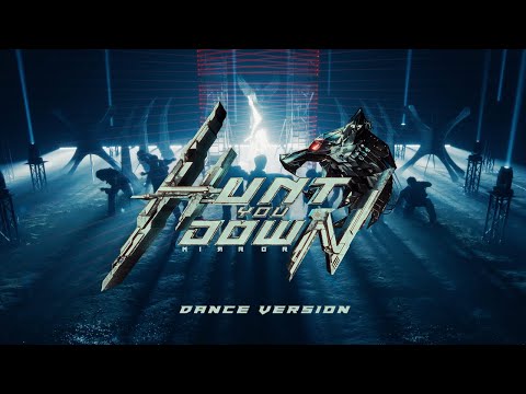 MIRROR 《Hunt You Down》 Dance Version