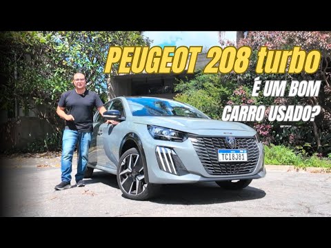 Peugeot 208 Turbo usado: Vale a Pena? E a manutenção?