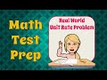 Solving Real World Unit Rate Problems