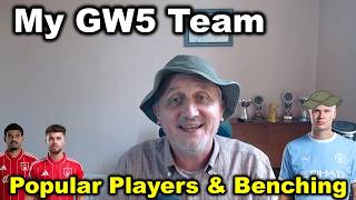 My GW5 Team, Popular Players & What Happened last Gameweek
