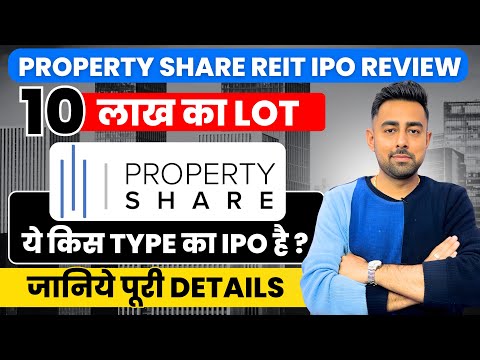 Property Share REIT IPO Review | Apply Or Avoid ? | Jayesh Khatri