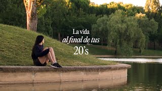 La vida en el final de tus 20s